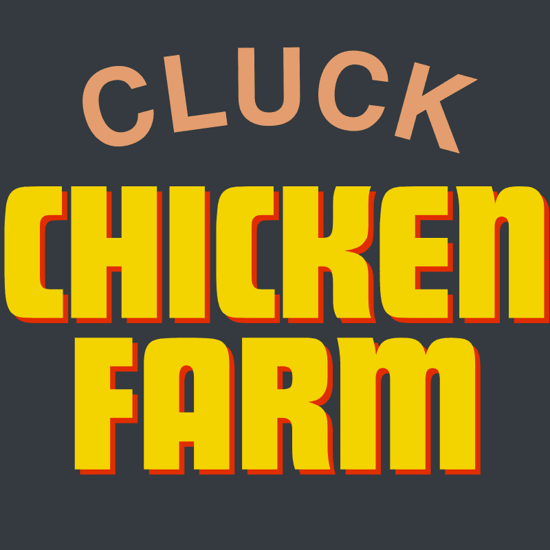 Cluckchickenfarm